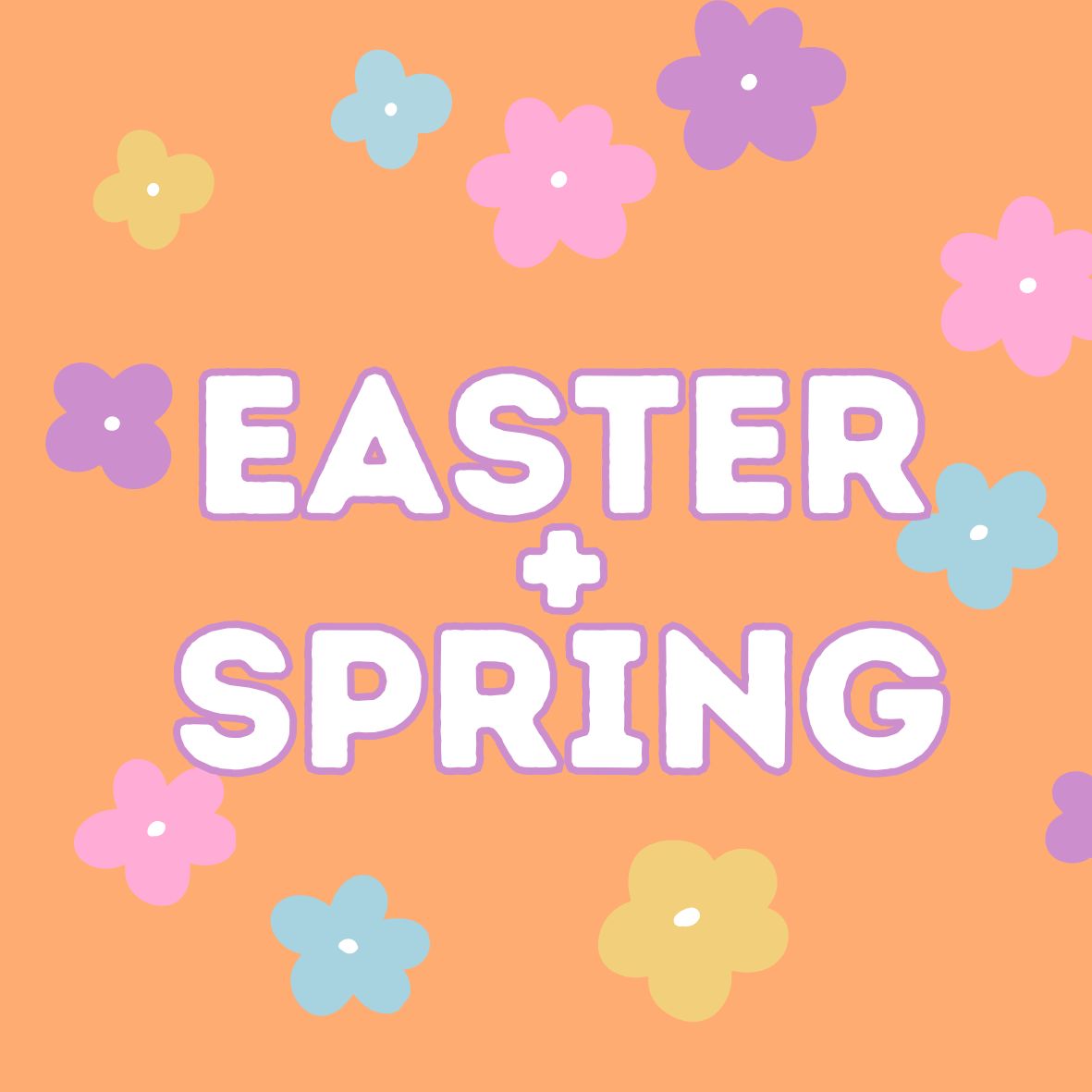 Easter/Spring New Arrivals